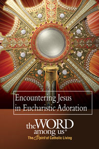 ENCOUNTERING JESUS IN EUCHARISTIC ADORATION