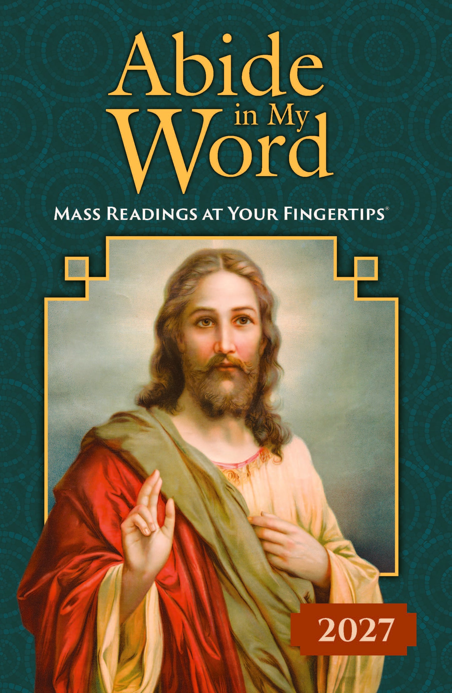 Abide in My Word 2027