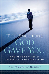 The Emotions God Gave You: A Guide for Catholics to Healthy & Holy Living