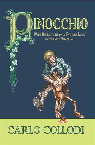 Pinocchio with Reflections on a Father’s Love by Franco Nembrini