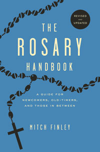 The Rosary Handbook: Revised and Updated