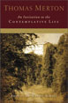 An Invitation to the Contemplative Life