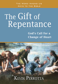 The Gift of Repentance: God's Call for a Change of Heart
