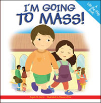 I&#39;m Going To Mass: A Lift-the-Flap Book