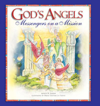 God&#39;s Angels: Messengers on a Mission