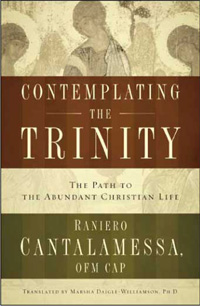 Contemplating The Trinity: The Path to the Abundant Christian Life