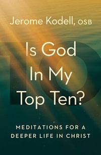 Is God in My Top Ten? Meditations for a Deeper Life in Christ