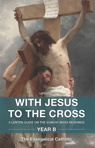 With Jesus to the Cross: Year B Leader Guide
