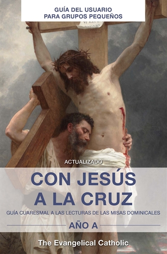 Con Jesus a la Cruz (Year A Small Group)