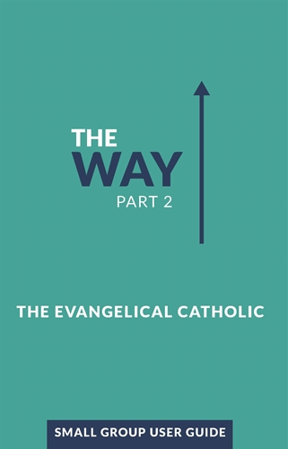 The Way, Part 2: Small Group User Guide