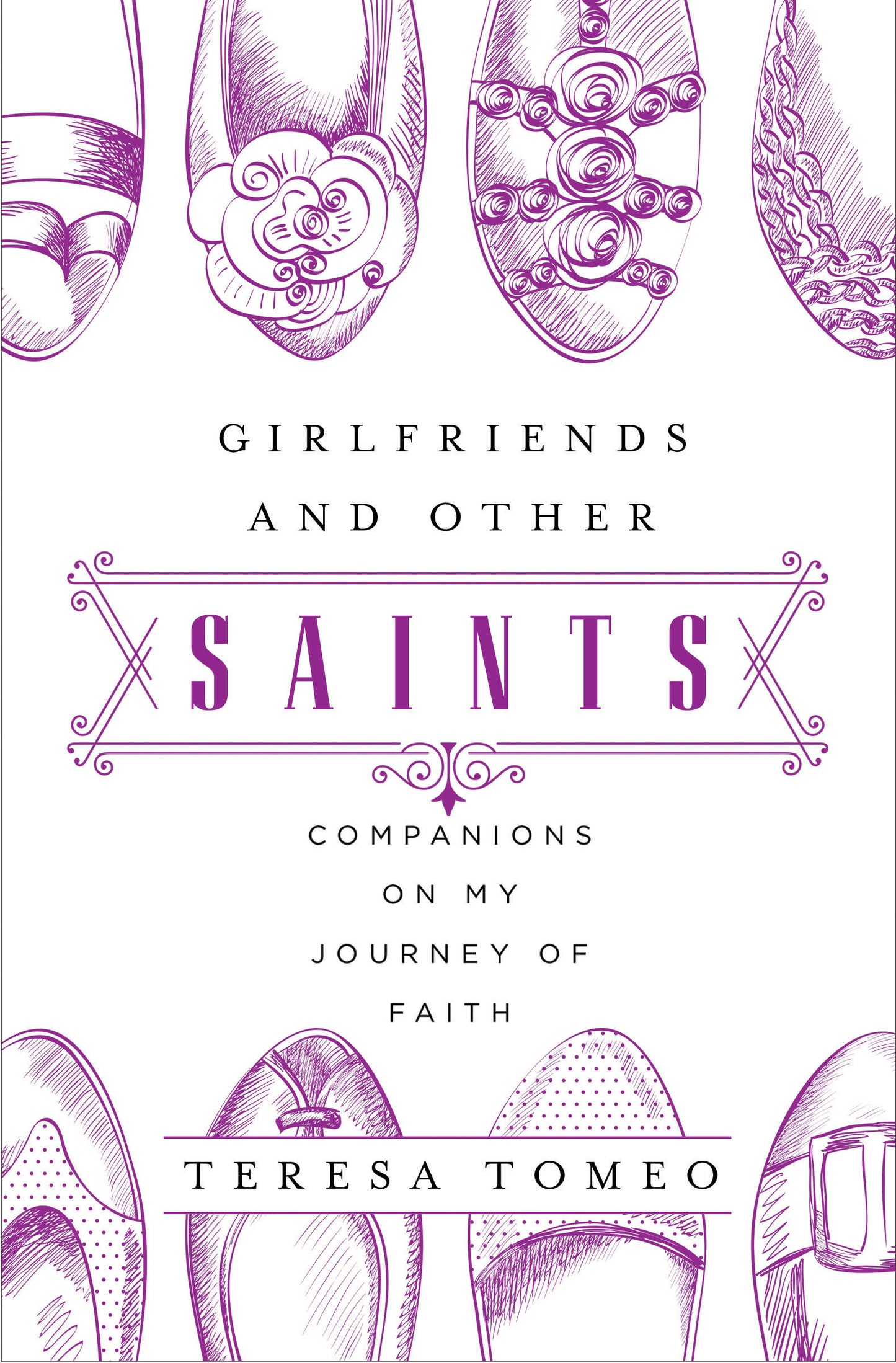 Girlfriends and Other Saints