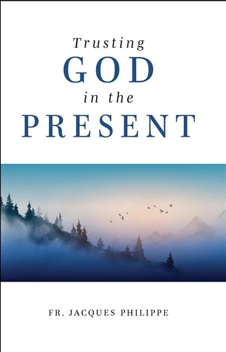Book cover of 'Trusting God in the Present' with a scenic background